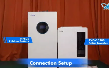 Conexión y prueba del sistema del inversor Anern AN-EVO-10200 y la batería de litio Nplus